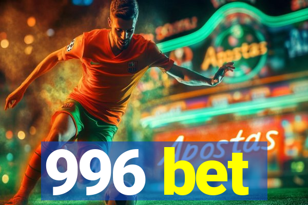 996 bet